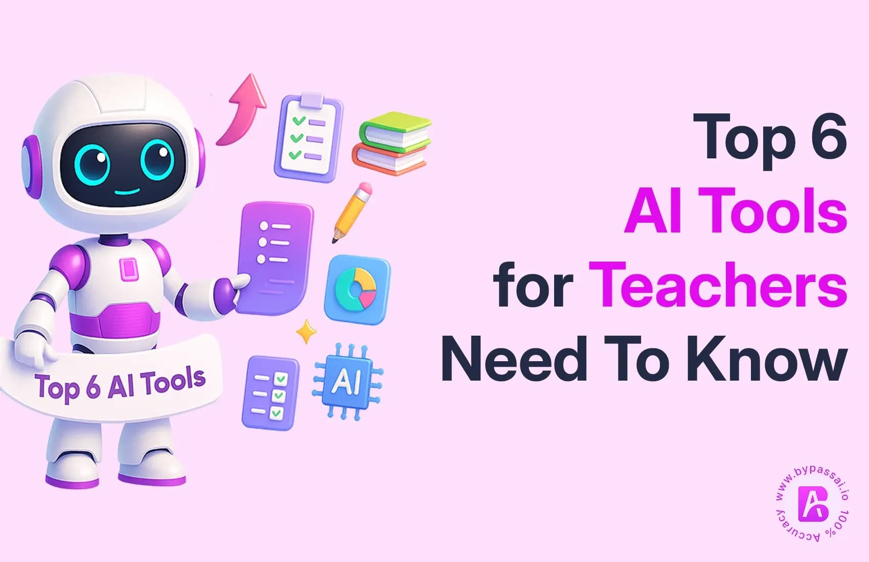 Top 6 AI Tools for Teachers Need To Know